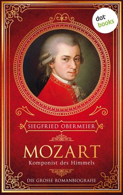 Mozart, Komponist des Himmels (eBook, ePUB) - Obermeier, Siegfried