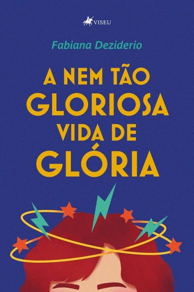 A nem tão gloriosa vida de Glória (eBook, ePUB) A nem tão gloriosa vida de Glória (eBook, ePUB)