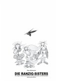 Die Ranzig-Sisters in Schwarz-Weiß (eBook, ePUB)
