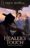 Healer's Touch (Deadly Touch, #1) (eBook, ePUB)