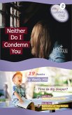 Neither Do I Condemn You (My Weekly Milk, #2) (eBook, ePUB)