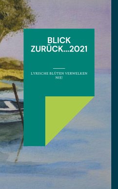 Blick zurück...2021 (eBook, ePUB)