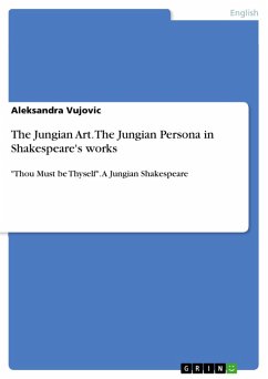 Cover The Jungian Art. The Jungian Persona in Shakespeare's works (eBook, ePUB)