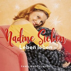 Leben Leben (Familienschlager) - Sieben,Nadine