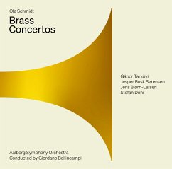 Brass Concertos - Tarkövi/Bellincampi/Aalborg Symphony Orchestra