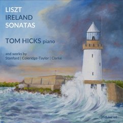 Liszt Ireland Sonatas - Hicks,Tom