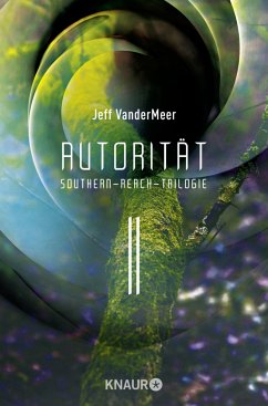 Autorität / Southern Reach Trilogie Bd.2 (Mängelexemplar) - VanderMeer, Jeff