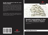 Health Inequalities in the St. Louis Medical Region