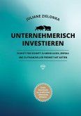 Unternehmerisch investieren