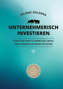 Unternehmerisch investieren - Zielonka, Juliane