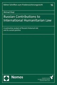 Russian Contributions to International Humanitarian Law - Riepl, Michael
