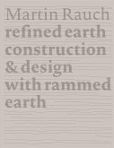 Martin Rauch: Refined Earth