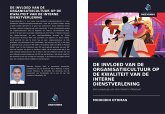 DE INVLOED VAN DE ORGANISATIECULTUUR OP DE KWALITEIT VAN DE INTERNE DIENSTVERLENING