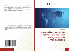 Cover Un regard sur deux sujets contemporains majeurs : l'immigration et la mondialisation