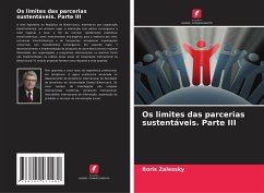 Os limites das parcerias sustentáveis. Parte III - Zalessky, Boris