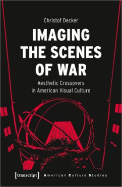 Imaging the Scenes of War - Decker, Christof