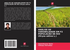 ANÁLISE DE VARIABILIDADE EM F2 POPULAÇÃO DE RIO (Oryza sativa L.) - Balat, Jigneshkumar;Delvadiya, Indrajay