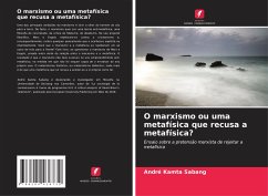 O marxismo ou uma metafísica que recusa a metafísica? - Kamta Sabang, André