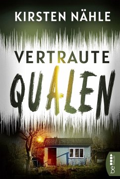 Vertraute Qualen - Nähle, Kirsten