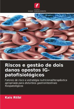 Riscos e gestão de dois danos opostos IG-patofisiológicos - Rtibi, Kais