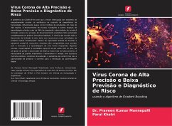 Vírus Corona de Alta Precisão e Baixa Previsão e Diagnóstico de Risco - Mannepalli, Dr. Praveen Kumar;Khatri, Parul