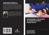 SEDAZIONE COSCIENTE IN ODONTOIATRIA PEDIATRICA