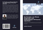 De Paradox van Missie Onderwijs voor Hedendaagse Afrikaanse Identiteit