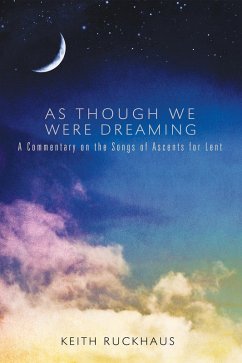As Though We Were Dreaming (eBook, ePUB) - Ruckhaus, Keith
