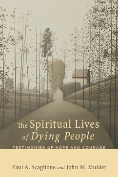 The Spiritual Lives of Dying People (eBook, ePUB)