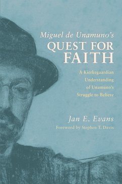 Miguel de Unamuno's Quest for Faith (eBook, ePUB) - Evans, Jan E.