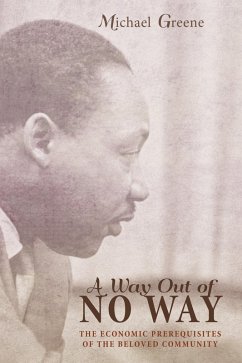 A Way Out of No Way (eBook, ePUB) - Greene, Michael