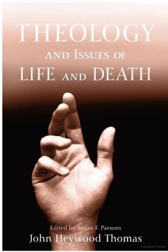 Theology and Issues of Life and Death (eBook, ePUB)