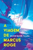 A viagem de Marcus Rogé (eBook, ePUB)