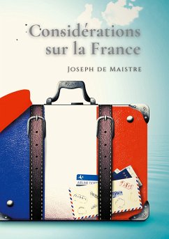 Considérations sur la France - de Maistre, Joseph