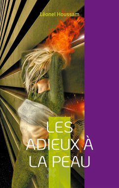 Les adieux à la peau - Houssam, Léonel