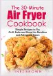 The 30-Minute Air Fryer Cookbook - Bild 1