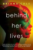 Behind Her Lives (eBook, ePUB)