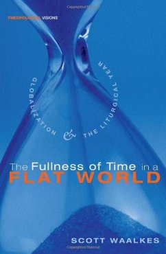 The Fullness of Time in a Flat World (eBook, ePUB)