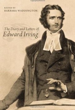 The Diary and Letters of Edward Irving (eBook, ePUB)