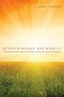 Between Mirage and Miracle (eBook, ePUB) - Bild 1
