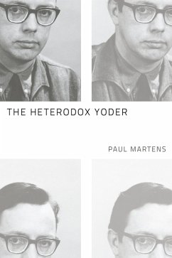 The Heterodox Yoder (eBook, ePUB)