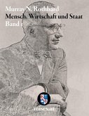 Mensch, Wirtschaft und Staat I (eBook, PDF)