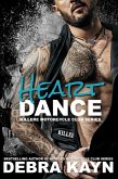 Heart Dance (Killere Motorcycle Club, #2) (eBook, ePUB) Heart Dance (Killere Motorcycle Club, #2) (eBook, ePUB)