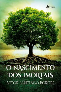 O nascimento dos imortais (eBook, ePUB) - Borges, Vitor Santiago