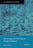 Surviving and Thriving in Health Practice (eBook, ePUB)