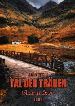 Tal der Traenen - Gleann deoìr (eBook, ePUB) - Vischer, Conny