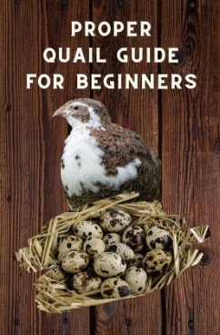 Proper Quail Guide for Beginners - Hawk, Thorsten