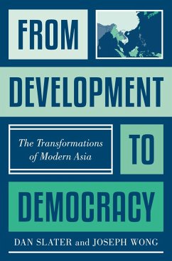 From Development to Democracy (eBook, PDF) - Slater, Dan; Wong, Joseph