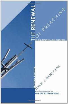 The Renewal of Preaching in the Twenty-first Century, Second Edition (eBook, ePUB)