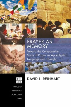 Prayer as Memory (eBook, ePUB) - Reinhart, David L.